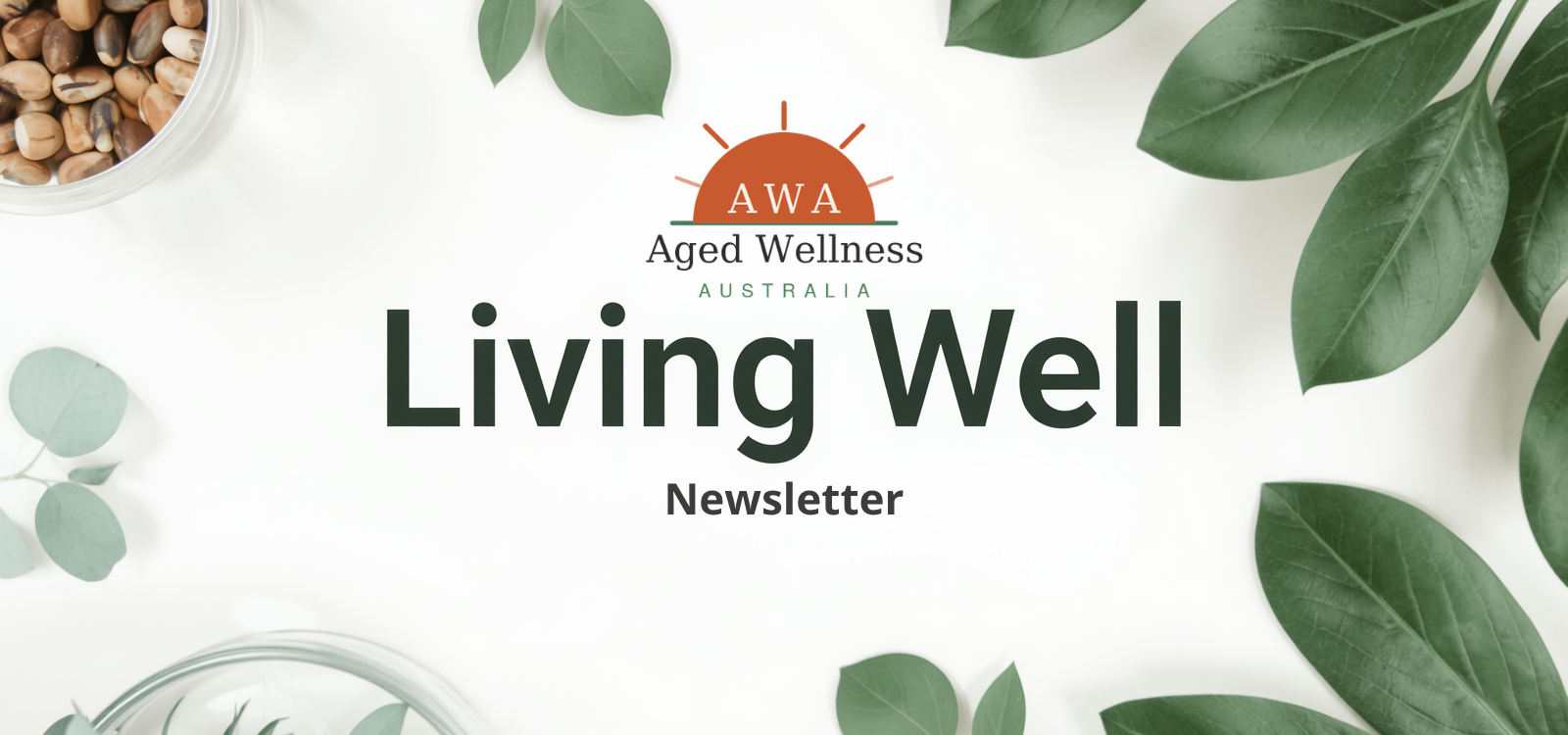 Aged Wellness Australia Living Well newsletter